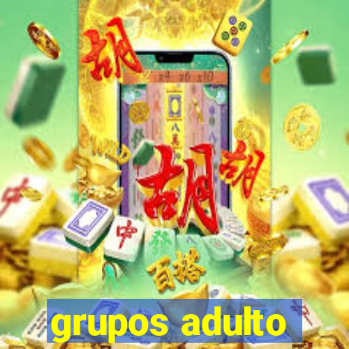 grupos adulto